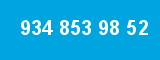 934 853 98 52